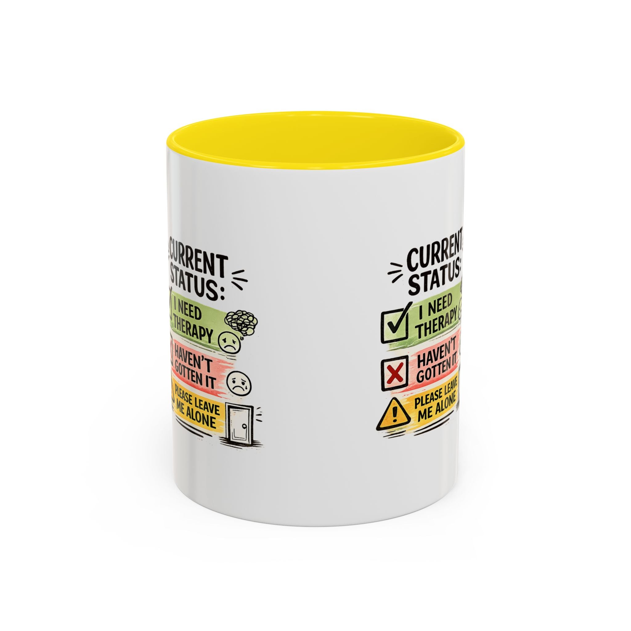 Therapy Status Coffee Mug — "Current Status: I Need Therapy" Accent Ceramic Mug
