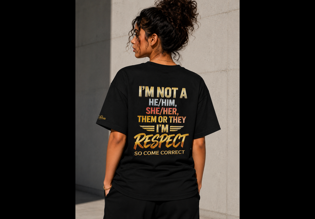 Respect Pronouns T-Shirt — "I'm Not A He/Him She/Her Them Or They I'm Respect" Pride Tee