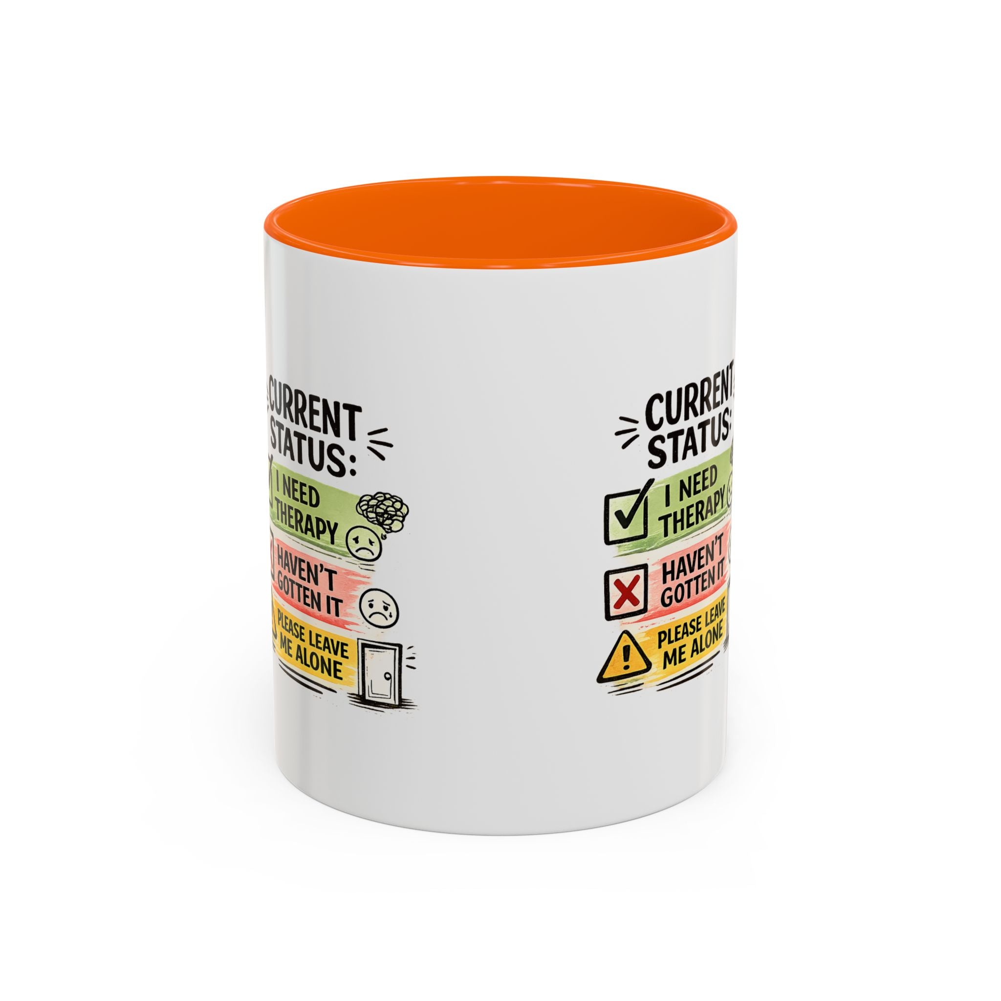 Therapy Status Coffee Mug — "Current Status: I Need Therapy" Accent Ceramic Mug