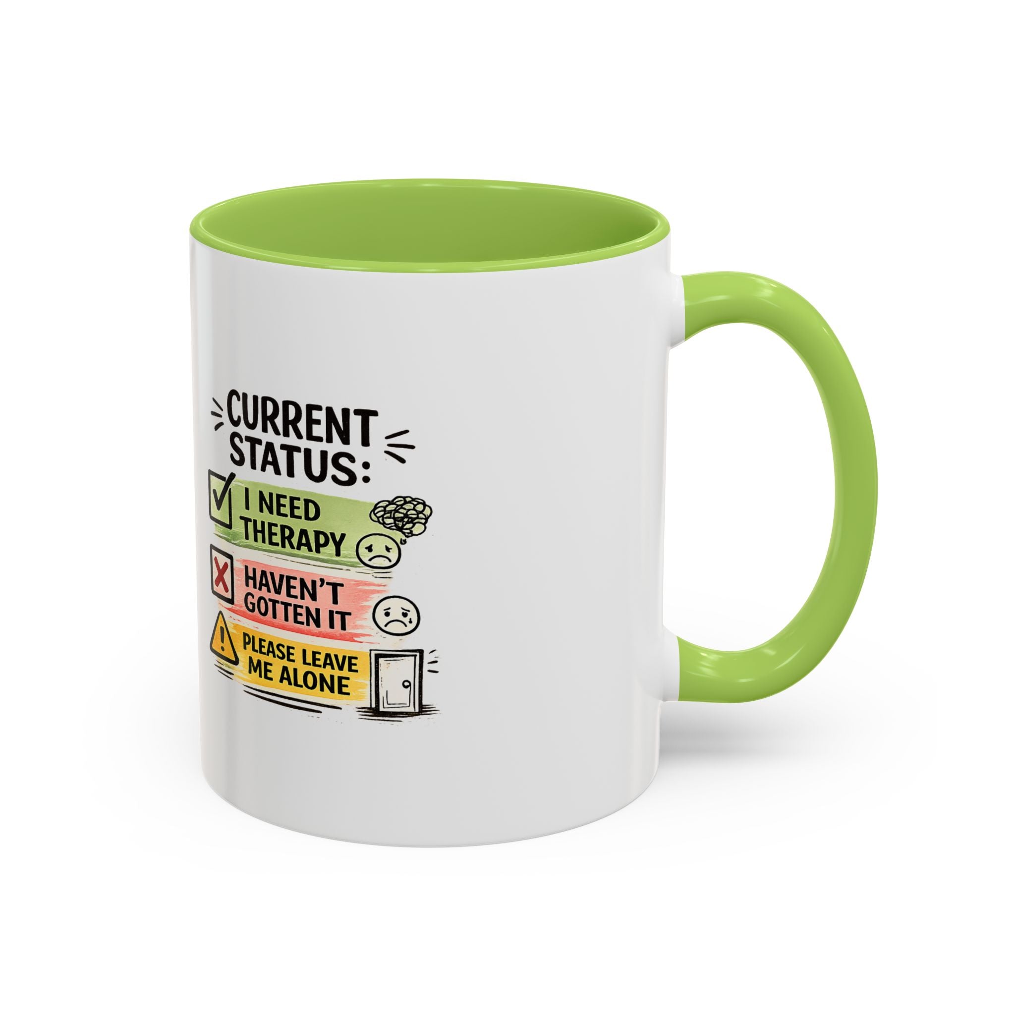 Therapy Status Coffee Mug — "Current Status: I Need Therapy" Accent Ceramic Mug