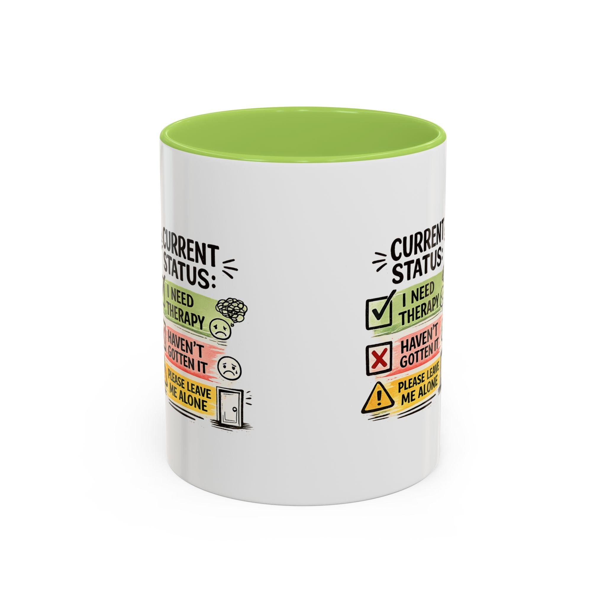 Therapy Status Coffee Mug — "Current Status: I Need Therapy" Accent Ceramic Mug