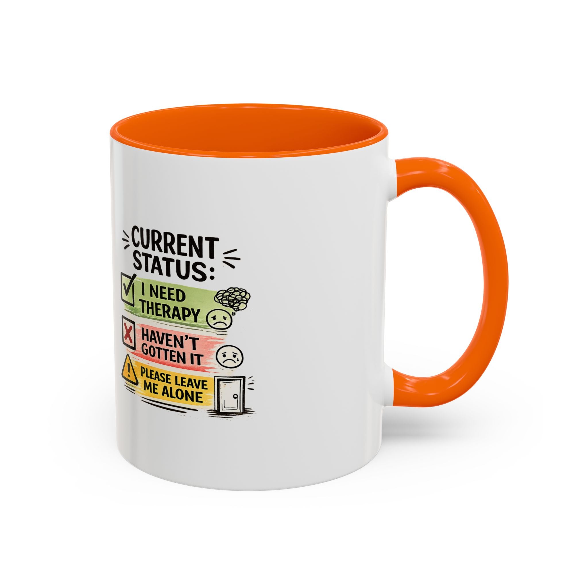 Therapy Status Coffee Mug — "Current Status: I Need Therapy" Accent Ceramic Mug
